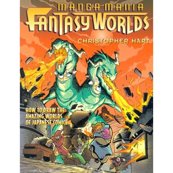 Pre-Owned Manga Mania Fantasy Worlds: How to Draw the Amazing Worlds of Japanese Comics (Paperback) by Christopher Hart