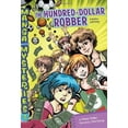 thumbnail image 1 of Pre-Owned The Hundred-Dollar Robber: A Mystery with Money (Library Binding) 0761338543 9780761338543, 1 of 1