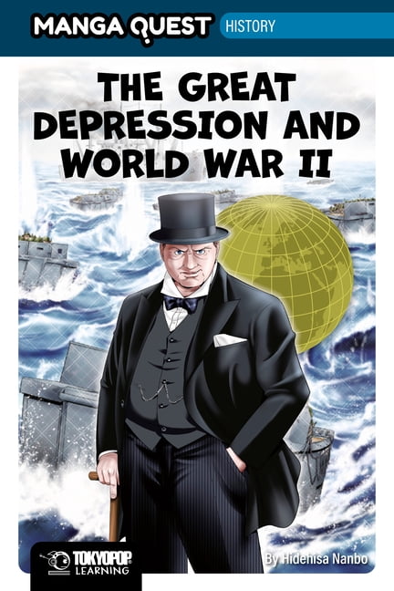 Manga Quest History: The Great Depression and WWII, (Paperback ...