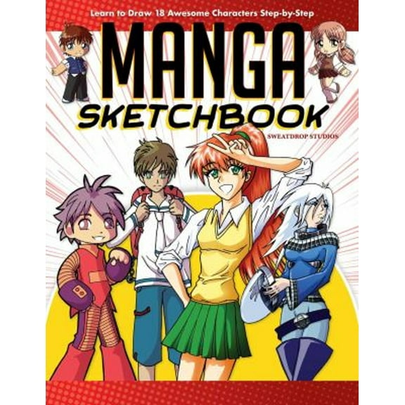 Pre-Owned Manga Sketchbook: Learn to Draw 18 Awesome Characters Step-By-Step (Paperback) by Sweatdrop Studios