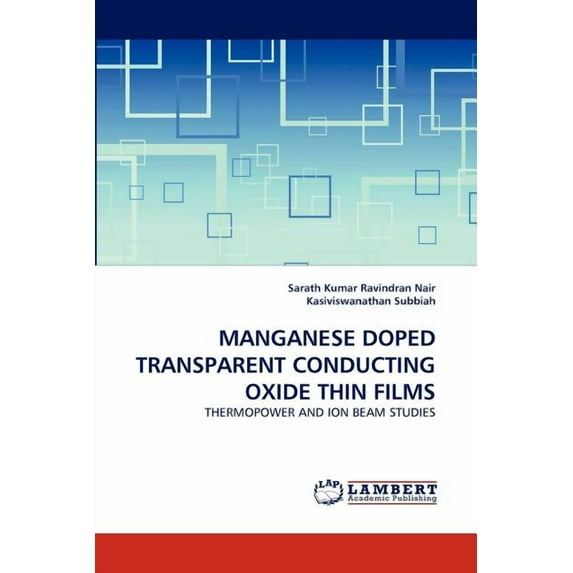 Manganese Doped Transparent Conducting Oxide Thin Films (Paperback)