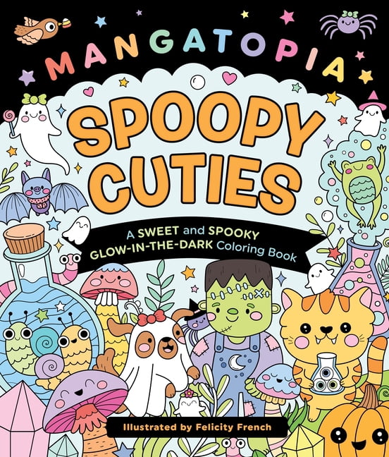 Mangatopia: Spoopy Cuties: A Sweet and Spooky Coloring Book, (Paperback)