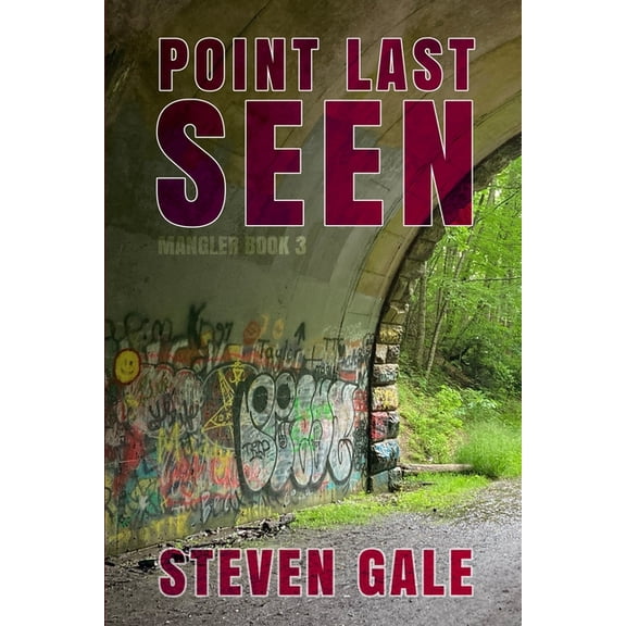 Mangler Point Last Seen: Mangler Book 3, Book 3, (Paperback)