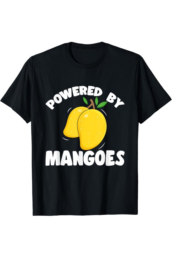 Mango Fruit Powered By Mangoes T-Shirt