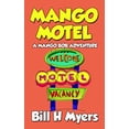 thumbnail image 1 of Pre-Owned Mango Motel: A Mango Bob Adventure Paperback, 1 of 1