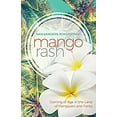 thumbnail image 1 of Pre-Owned Mango Rash: Coming of Age in the Land of Frangipani and Fanta (Paperback) 1941887066 9781941887066, 1 of 1