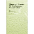 thumbnail image 1 of Mangrove Ecology, Silviculture and Conservation, (Hardcover), 1 of 1