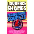 thumbnail image 1 of Pre-Owned Mangrove Squeeze (Mass Market Paperback) 0345433068 9780345433060, 1 of 1