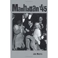 thumbnail image 1 of Pre-Owned Manhattan '45 (Paperback) 0801859573 9780801859571, 1 of 1