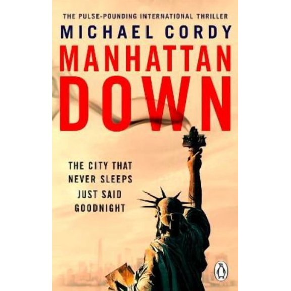 Michael Cordy Manhattan Down (Paperback)