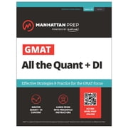 Manhattan Prep GMAT Prep GMAT All the Quant + Di Effective Strategies & Practice for the New GMAT + Online Resources Manhattan Prep GMAT Prep, Paperback