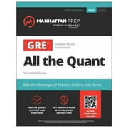 Manhattan Prep GRE Prep GRE All the Quant, Paperback