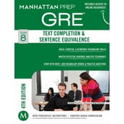 Manhattan Prep Gre Text Completion & Sentence Equivalence