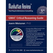 Manhattan Review GMAT Critical Reasoning Guide [5th Edition] Turbocharge your Prep Paperback