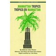 thumbnail image 1 of Pre-Owned Manhattan Tropics / Trpico En Manhattan (Paperback) 1558858814 9781558858817, 1 of 1