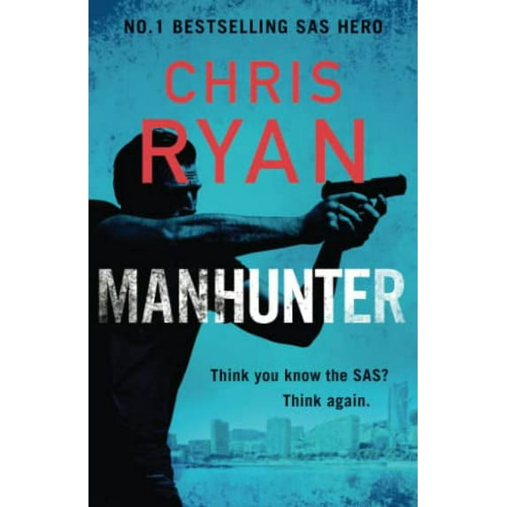 Pre-Owned Manhunter: The explosive new thriller from the No.1 bestselling SAS hero (Paperback) 1838775226 9781838775223