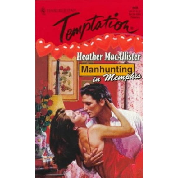 Pre-Owned Manhunting in Memphis (Mass Market Paperback) 0373257694 9780373257690