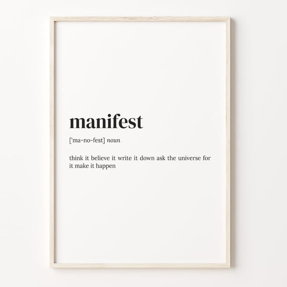 Manifest Definition Print, Quote Wall Art, Dictionary Poster Unframed Paper Print