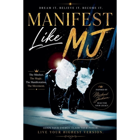 Manifest Like MJ, (Paperback)