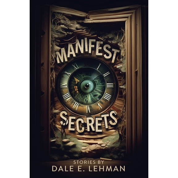 Manifest Secrets, (Paperback)