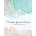 thumbnail image 1 of Pre-Owned Manifest Your Intentions: Exercises and Tools to Attract Your Best Life (Paperback) 0785840818 9780785840817, 1 of 1