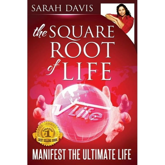 Manifest the Ultimate Life: Square Root of Life Series (Paperback)