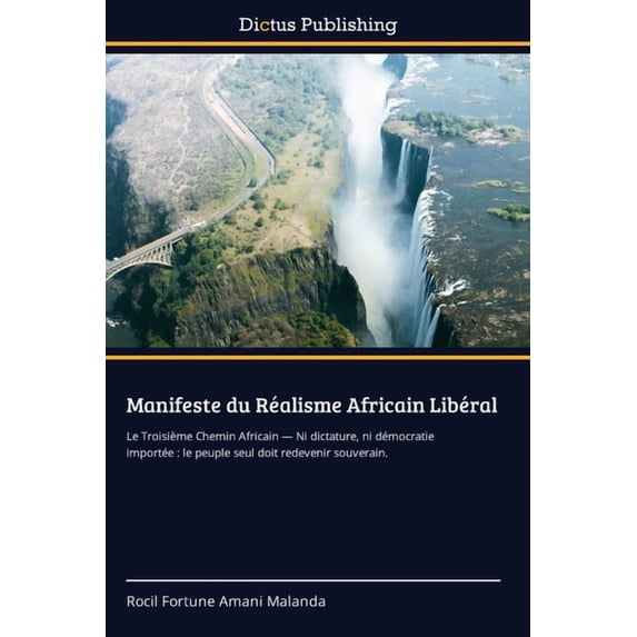 Manifeste du Réalisme Africain Libéral, (Paperback)