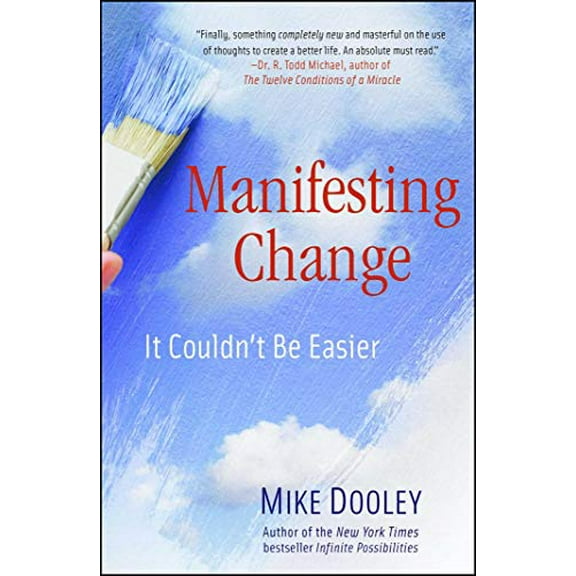 Pre-Owned Manifesting Change: It Couldn't Be Easier (Paperback) 1582702764 9781582702766