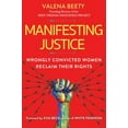 thumbnail image 1 of Pre-Owned Manifesting Justice: Wrongly Convicted Women Reclaim Their Rights (Hardcover) 0806541512 9780806541518, 1 of 1