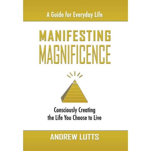 Manifesting Magnificence, (Hardcover)