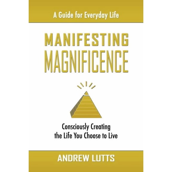 Manifesting Magnificence, (Paperback)