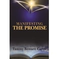 thumbnail image 1 of Manifesting the Promise: How to Walk in Manifestation, (Paperback), 1 of 1