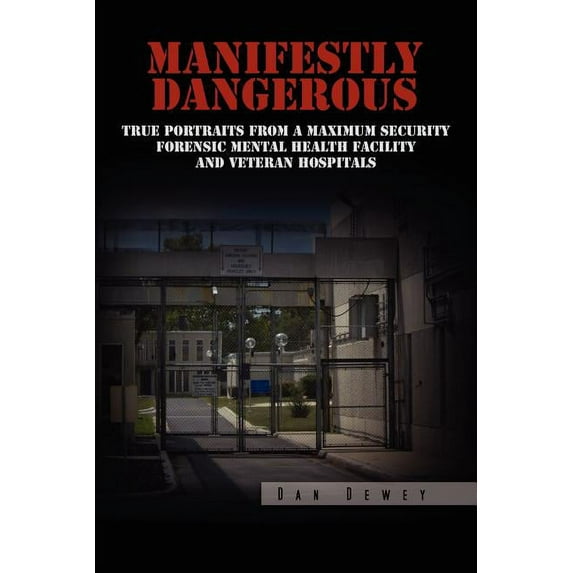 Manifestly Dangerous (Paperback)