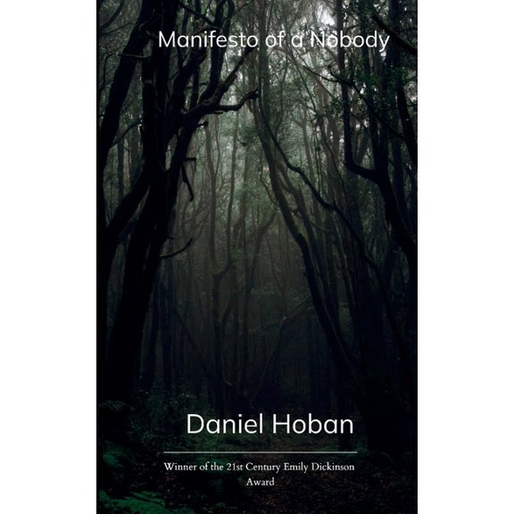 Manifesto of a Nobody, (Paperback)