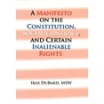 thumbnail image 1 of Manifesto on the Constitution, Social Contract, and Certain Inalienable Rights, 1 of 1