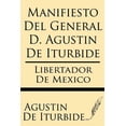 thumbnail image 1 of Manifiesto del General D. Agustin de Iturbide, 1 of 1