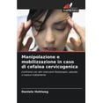 thumbnail image 1 of Manipolazione e mobilizzazione in caso di cefalea cervicogenica, (Paperback), 1 of 1