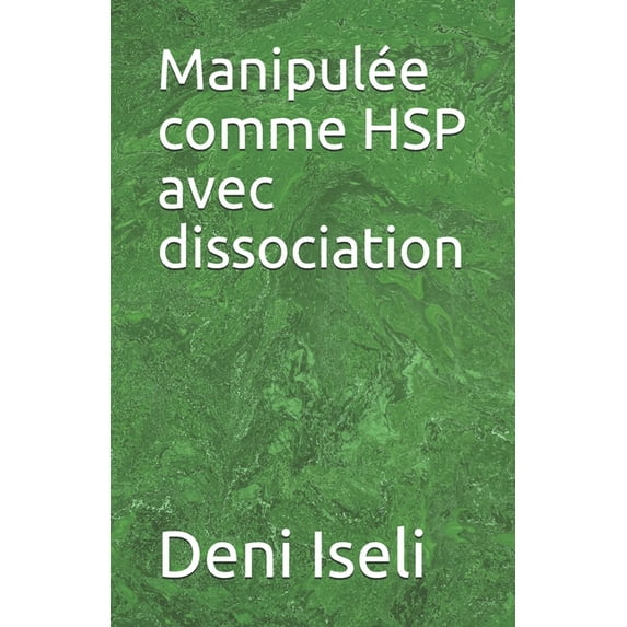 Manipulée comme HSP avec dissociation (Paperback)