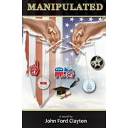 Manipulated: Manipulated (Series #1) (Paperback)