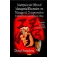 thumbnail image 1 of Manipulation Effect of Managerial Discretion on Managerial Compensation : Evidence from Listed Firms in China, 1 of 1