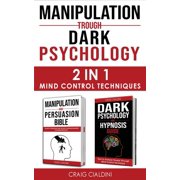 Manipulation Trough Dark Psychology, Paperback