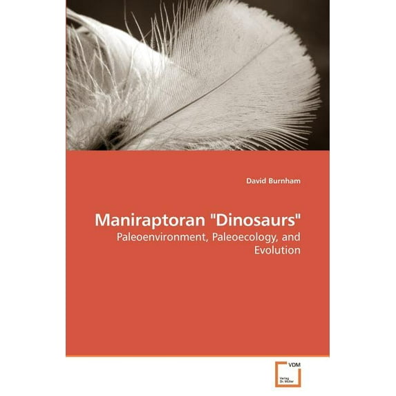 Maniraptoran "Dinosaurs" (Paperback)