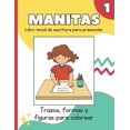 thumbnail image 1 of Manitas 1: Libro Inicial de Escritura Para Preescolar, (Paperback), 1 of 1