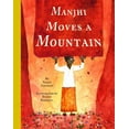 thumbnail image 1 of Manjhi Moves a Mountain, (Hardcover), 1 of 1