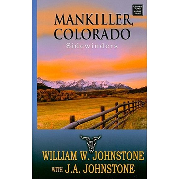 Pre-Owned Mankiller, Colorado: Sidewinders (Hardcover) 1602858314 9781602858312