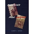 thumbnail image 1 of Mankind Man Unkind, 1 of 1