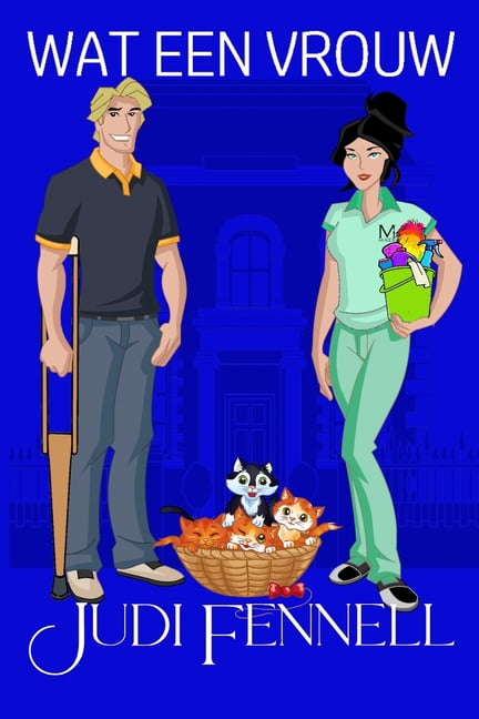 Manley Maids - Dutch Wat een vrouw, Book 4, (Paperback)