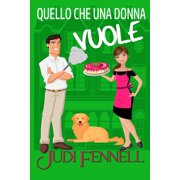 Manley Maids - Italiano Quello che una donna vuole, Book 1, Paperback
