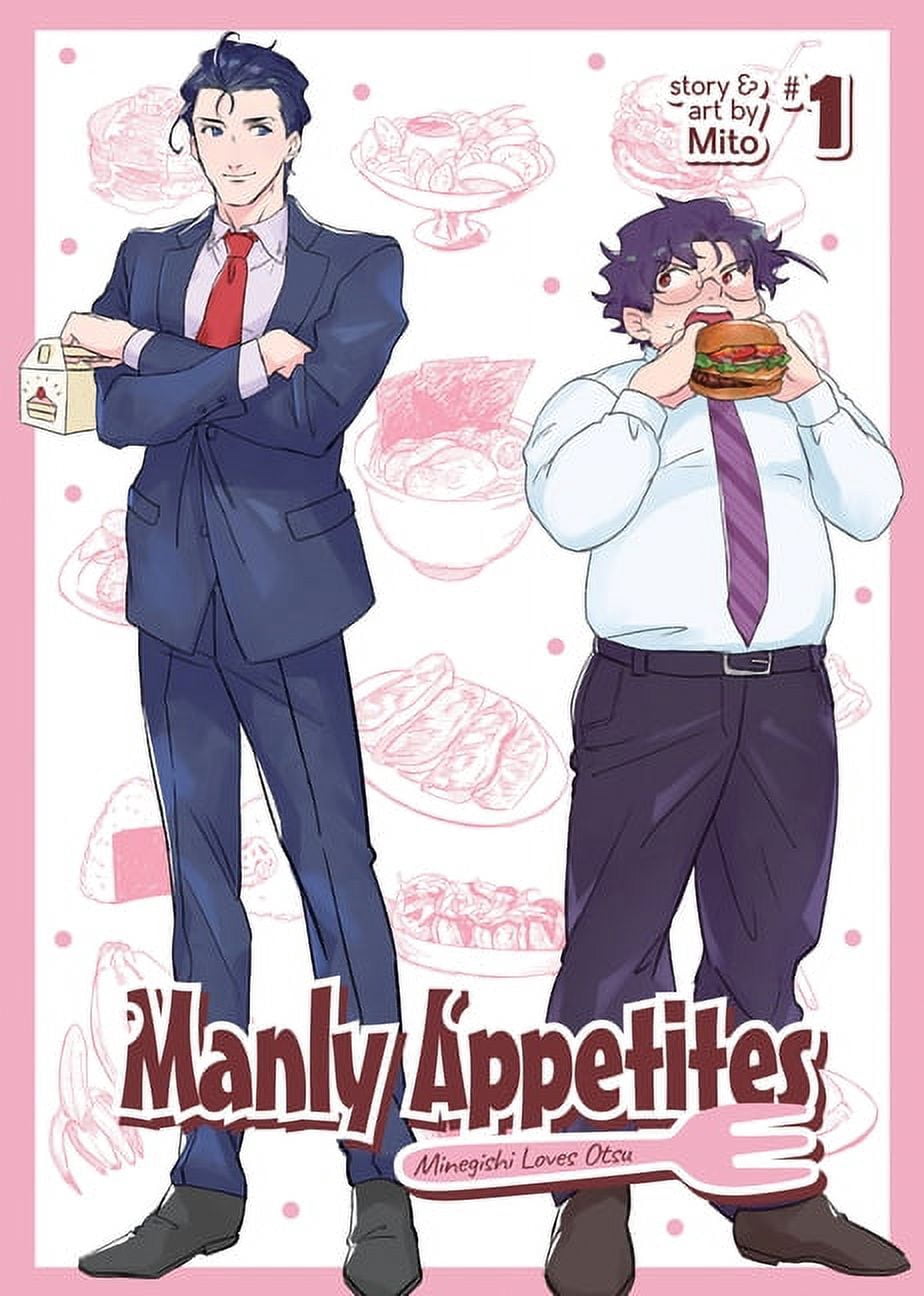 Manly Appetites: Minegishi Loves Otsu: Manly Appetites: Minegishi Loves Otsu Vol. 1 (Series #1) (Paperback)