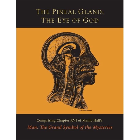 Manly P Hall: The Pineal Gland, Book 1, (2015 Reprint) (Paperback)